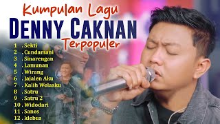 Download lagu KUMPULAN LAGU DENNY CAKNAN TERBAIK – SEKTI, CUNDAMANI, SATRU, WIDODARI mp3