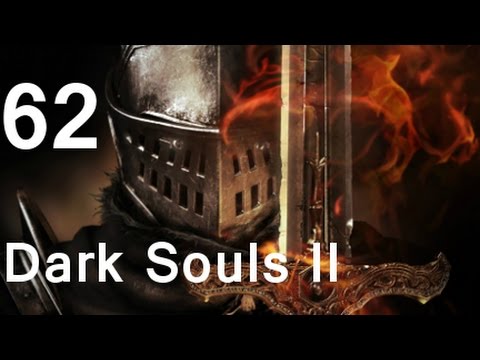 ➜ Dark Souls - II Walkthrough - Part 62: The Crown of the Sunken King