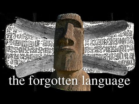 The forgotten language of Easter Island