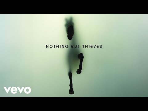 Nothing But Thieves - Ban All the Music (Official Audio)