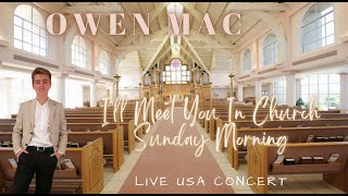 I&#39;ll Meet You In Church Sunday Morning by Owen Mac