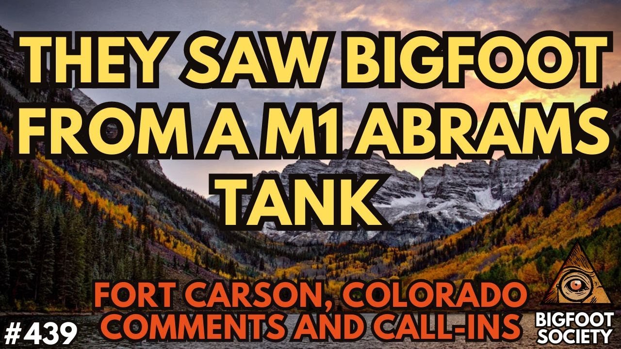 That Bigfoot was right up next to our tank! (Comments and Call-Ins)