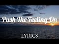 Push The Feeling On Nightcrawlers Lyrics