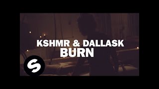 KSHMR & DallasK - BURN (Official Music Video)