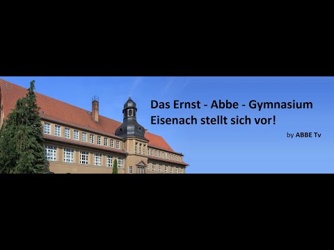 Das Ernst - Abade - Ginásio Eisenach stellt sich vor! (Langfassung)