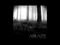 Ablaze - Intro