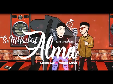 Se Me Parte El Alma - Zafiro Rap Feat Miguel Angel ( Letra )