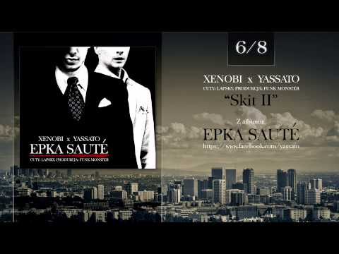 Xenobi x Yassato - Skit II