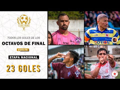 All the GOALS from the ROUND OF 16 (SECOND LEG) of the 2025 PERU CUP - National Stage