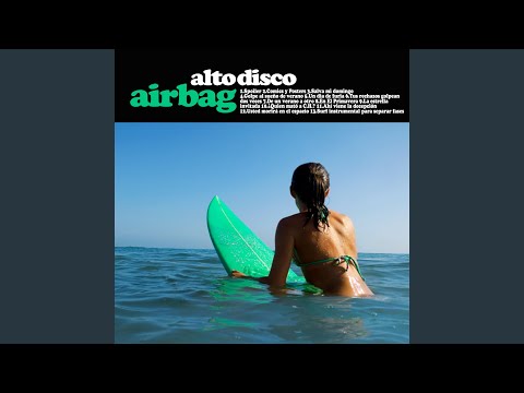 De Un Verano A Otro - Airbag