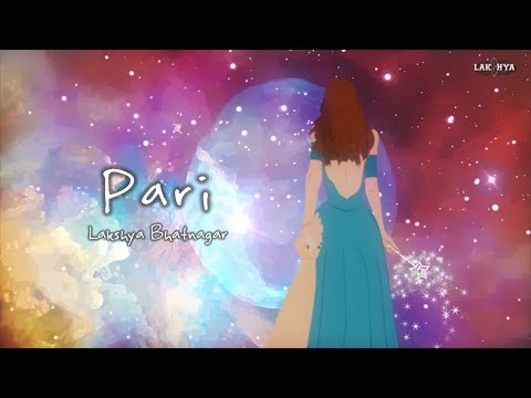 Pari (Official Lyric Video) - Lakshya Bhatnagar - Kal Aaj aur Kal