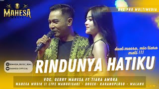 Download lagu RINDUNYA HATIKU - GERRY MAHESA FT TIARA AMORA || MAHESA MUSIK LIVE MANGGISARI - KARANGPLOSO - MALANG mp3