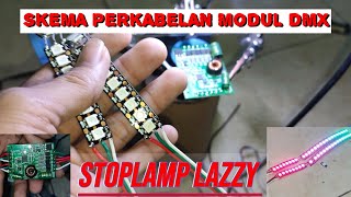 Download lagu SKEMA PERKABELAN MODUL DMX RGB|| UNTUK STOPLAMP LAZZY mp3