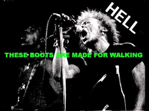 PURE HELL - THESE BOOTS ARE MADE FOR WALKING