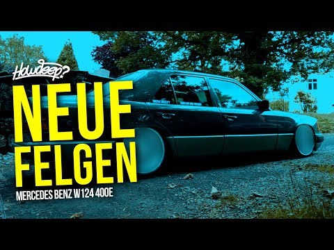 HOW DEEP? // NEUE FELGEN / MERCEDES BENZ W124 400E