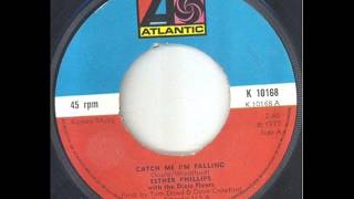 Esther Phillips.  Catch me i'm falling.   1972'