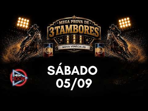 MEGA PROVA DE 3 TAMBORES | TIRA-TIMA  NOVA VENÉCIA/ES | 05/09/2026