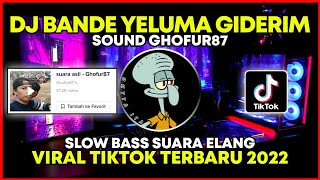 Download lagu DJ BANDE YOLUMA GIDERIM SLOW BASS SOUND GHOFUR87 VIRAL TIKTOK YANG KALIAN CARI | REAL SOUND TIKTOK mp3