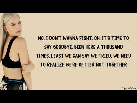 Anne -Marie - Better Not Together (lyrics)