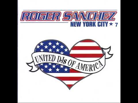 Roger Sanchez - United DJs Of America Vol. 7: New York City [1997]