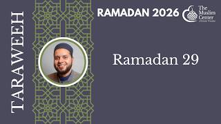MCGP Taraweeh 2026 - Day 29