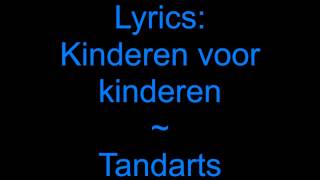 Kinderen voor kinderen ~ Tandarts [LYRICS]