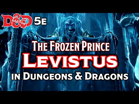 Levistus, the Frozen Prince | Archdevils of Dungeons and Dragons | The Dungeoncast Ep.294