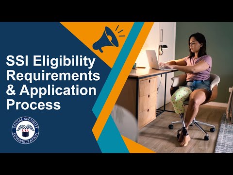 Supplemental Security Income (SSI): Eligibility Requirements & Application Process