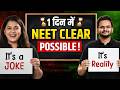 RE NEET 2026 Only 1 Day Left Can You Still Crack It
