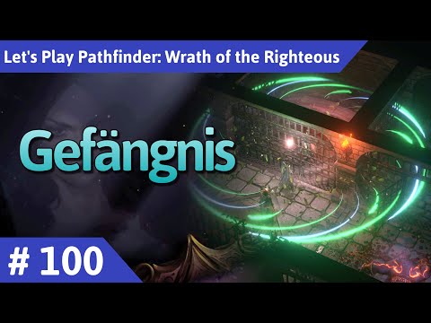 Pathfinder: Wrath of the Righteous deutsch Teil 100 - Gefängnis Let's Play