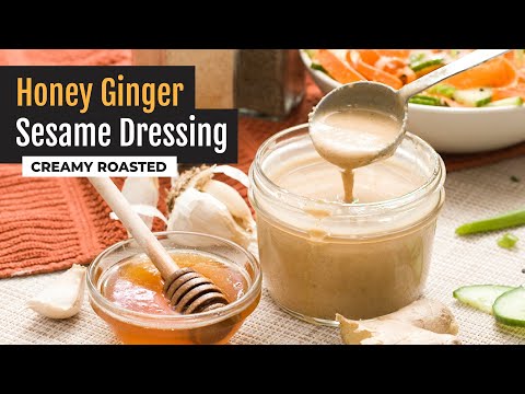 Creamy Roasted Sesame Dressing with Honey Ginger Recipe