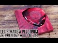 The Plectrum - how to make a custom Kirinite guitar pick by hand