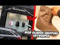 HIGH FASHION SHOPPING IN ANTWERPEN RARE FASHION CARTIER YEEZY SUI VLOG