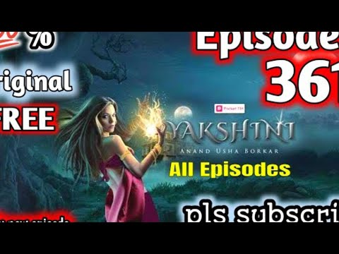 yakshini Episode 361 yakshini 361 yakshini 361 EpisodepocketFMyakshiniStory