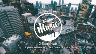 Download lagu Saykoji - Jalan Panjang ( feat. Guntur Simbolon ) mp3 Download lagu Saykoji - Jalan Panjang ( feat. Guntur Simbolon ) mp3