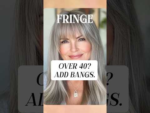 Over 40? Add Bangs.