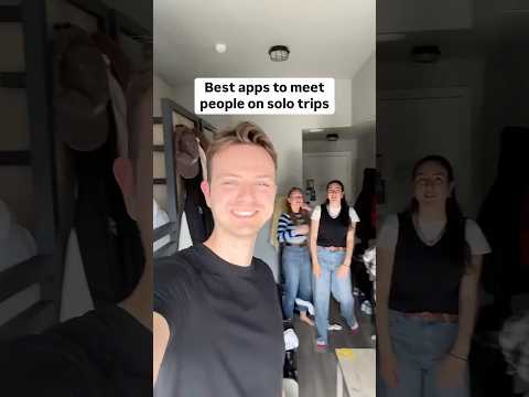 Best apps to meet people on solo trips!