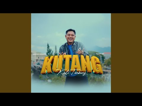 KUTANG (KULI TAMBANG)