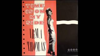 IRMA THOMAS - I HAVEN&#39;T GOT TIME TO CRY