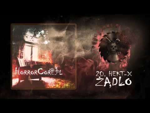 20. Hekt-X - Żądło (HORRORCORE.PL VOL.3)