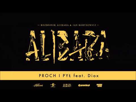 Rozbójnik Alibaba ft. Diox - Proch i Pył
