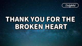 Thank You for the Broken Heart Lyrics | J Rice