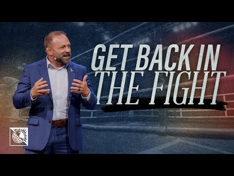 Get Back in the Fight | Chad Robichaux
