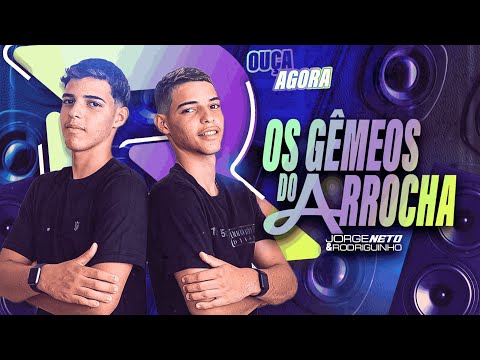 JORGE NETO E RODRIGUINHO - OS GÊMEOS DO ARROCHA (CD COMPLETO)