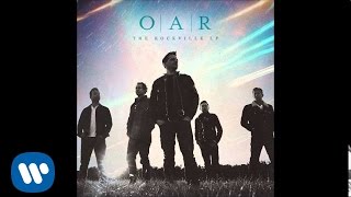O.A.R. - We'll Pick Up Where We Left Off [Official Audio]