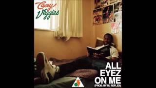 Casey Veggies - All Eyez On Me