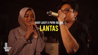 Download lagu Juicy Luicy X Putri Delina - Lantas mp3 Download lagu Juicy Luicy X Putri Delina - Lantas mp3
