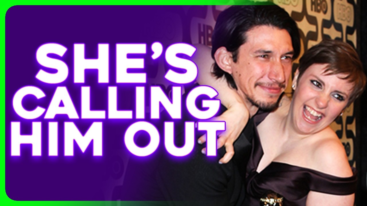 Lena Dunham CALLS OUT 'AGGRESSIVE' Adam Driver