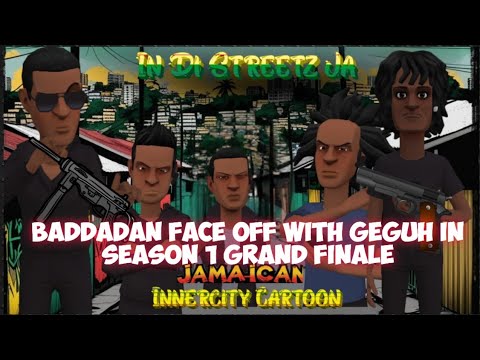 S1. EP30 Jamaican Cartoon Series BaddaDan Face Off With GeGuh/Brandon And Rachel's Mom/Ashley Pinky