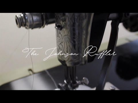 Thumbnail for Interview with Sam Johnson, Inventor of the Johnson Ruffler Machine by Sam Johnson